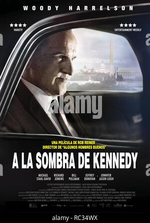 Titre original : LBJ. Titre en anglais : LBJ. Année : 2016. Réalisateur : Rob Reiner. Credit : Acacia Filmed Entertainment / Castle Rock Entertainment / Album Banque D'Images