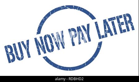 Achetez maintenant, payez plus tard timbre rond bleu Illustration de Vecteur