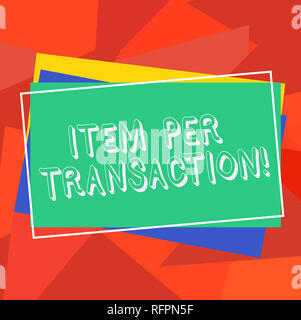 Signe texte montrant point par transaction. Photo conceptuelle nombre moyen de produits vendus dans chaque pile de traiter le client décrit rectangulaire blanc Diff Banque D'Images