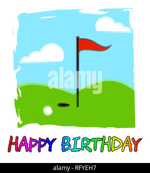 Joyeux Anniversaire Golfeur Message Comme Surprise Accueil Pour Joueur De Golf Felicitations Pour Le Golf Fanatic 3d Illustration Photo Stock Alamy