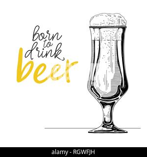 Croquis d'un verre de bière. Texte : né pour boire de la bière. Vector illustration d'un croquis de style. Illustration de Vecteur