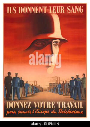 La France de l'occupation allemande de l'INDUSTRIE LES TRAVAILLEURS FRANÇAIS WW2 Vintage Affiches de propagande de l'Allemagne nazie des années 1940, avec des affiches de propagande de la Wehrmacht Soldat de l'armée américaine avec casque comme métaphore pour slogan.... " Ils donnent leur sang, vous donnez à votre travail..pour sauver l'Europe de bolchevisme" 'Ils donnent leur sang. Donnez votre travail pour sauver l'Europe du bolchévisme". Date 1943 Banque D'Images