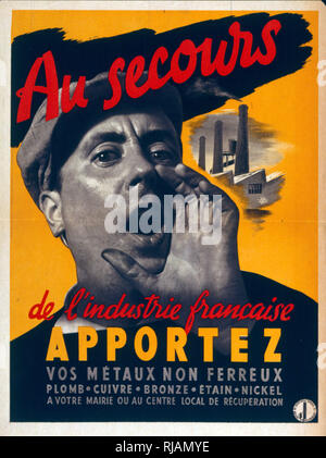 Pour les affiches de propagande de la région de Vichy Français appelant les citoyens à sacrifier des objets métalliques pour l'intérêt national au cours de la deuxième guerre mondiale 1941 Banque D'Images