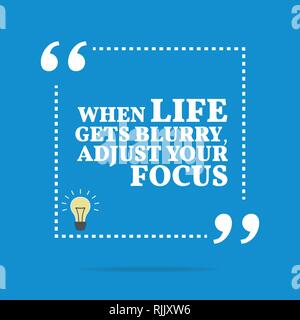 Citation de motivation d'inspiration. Lorsque la vie devient floue, réglez votre foyer. Simple design tendance. Illustration de Vecteur