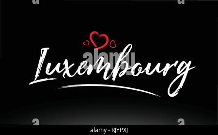 La ville de luxembourg part texte écrit avec coeur rouge convient pour logo ou design typographie Illustration de Vecteur