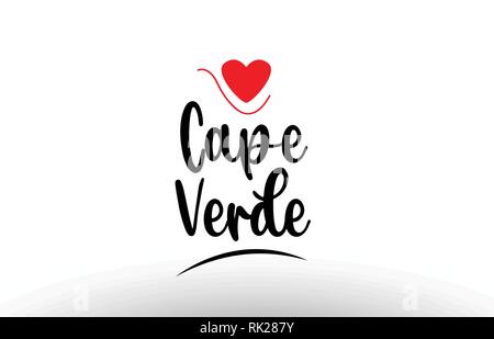 Cap-vert pays texte présentant de l'amour rouge coeur convient pour un logo ou icône design typographie Illustration de Vecteur