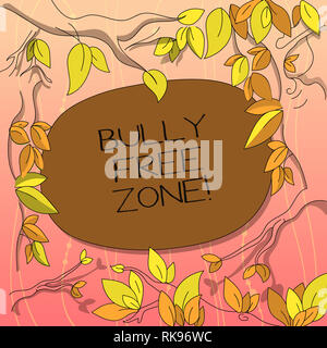 Signe texte montrant Bully Free Zone. Photo conceptuelle Être respectueux à d'autres l'intimidation n'est pas autorisé ici des branches d'arbre avec des feuilles éparses Surroundin Banque D'Images