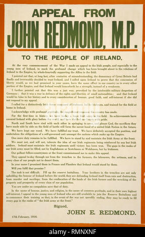 Poster imprimé le nom de John Redmond mp faisant appel à la population de l'Irlande pour rejoindre les forces britanniques pendant la première guerre mondiale en février 1916. John Redmond mp a joué un rôle clé dans le Irish Home Rule crise et a appelé à la formation d'une armée irlandaise appelée volontaires nationaux qui serait ensuite passer à servir dans les divisions de la nouvelle irlandaise de l'armée britannique. Redmond a cru que cela pourrait aider à atteindre la home rule pour l'Irlande après la guerre comme la Grande-Bretagne serait reconnaissants. L'Insurrection de Pâques a eu lieu et le sentiment pour le Britannique a été perdu. Banque D'Images