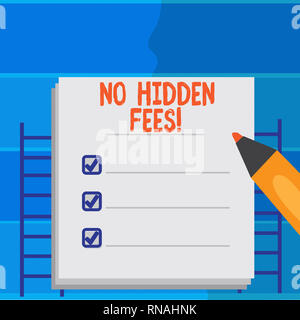 Écrit remarque montrant pas de frais cachés. Photo d'affaires mettant en vedette Tagged prix est celui que vous payez pas les paiements supplémentaires Banque D'Images