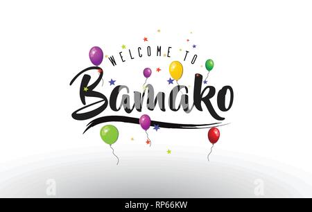 Bienvenue à Bamako avec texte ballons colorés et étoiles Design Vector Illustration. Illustration de Vecteur