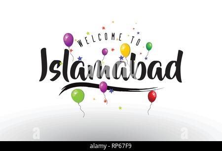 Bienvenue à Islamabad avec texte ballons colorés et étoiles Design Vector Illustration. Illustration de Vecteur