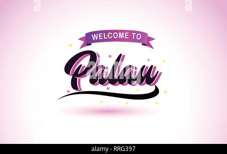 Bienvenue à Palau texte créatif avec police manuscrite Purple Pink Colors Design Vector Illustration. Illustration de Vecteur