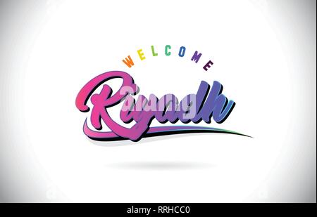 Bienvenue à Riyad mot texte créatif avec rose pourpre et police manuscrite Swoosh Design Forme Vector Illustration. Illustration de Vecteur