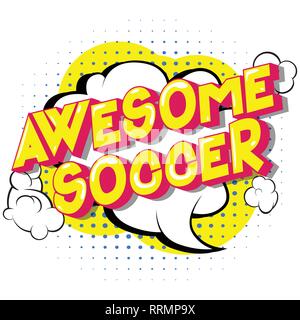Super Soccer - Vector illustration comic book style phrase sur fond abstrait. Illustration de Vecteur