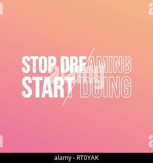 Arrêtez de rêver, commencez à faire. les devis avec fond moderne vector illustration Illustration de Vecteur