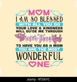 Mère citation. Maman Je suis si heureux avec tout ce que vous faites. Illustration de Vecteur
