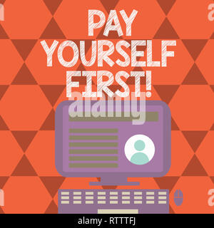 Signe texte montrant vous payer en premier. Finances personnelles photo conceptuelle d'économiser de l'argent pour l'avenir Banque D'Images
