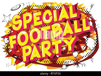 Partie de football spécial - Vector illustration comic book style phrase sur fond abstrait. Illustration de Vecteur