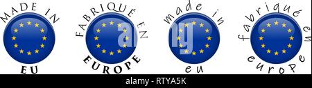 Simple Made in EU/ fabrique en Europe (traduction française) bouton 3D signe. Le texte autour de cercle avec drapeau de l'Union européenne. Et décent version police occasionnels Illustration de Vecteur