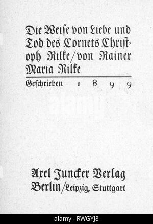 Rilke, Rainer Maria, 4.12.1875 - 29.12.1926, Austrian author / auteur, œuvres, l'amour et la mort de Christopher Cornet Rilke (Die Weise von Liebe und Tod des cornets Christoph Rilke), 1899, page de titre, Axel Juncker Publishing House, Berlin, l'artiste n'a pas d'auteur pour être effacé Banque D'Images