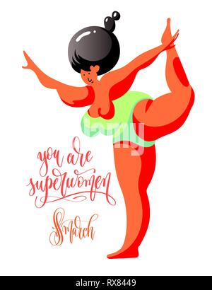 Les femmes de caractères yoga figure avec lettrage main texte - vous êtes super femme Illustration de Vecteur