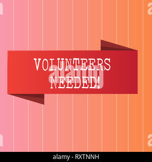 Écrit remarque montrant les bénévoles nécessaires. Concept d'entreprise sociale de bienfaisance communautaire Le bénévolat Banque D'Images