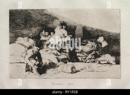 Les horreurs de la guerre : Ces trop. Francisco de Goya (Espagnol, 1746-1828). Eau-forte Banque D'Images