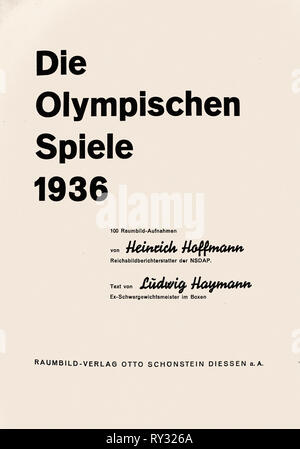 Jeux Olympiques de 1936 Berlin - Page de titre aux Jeux Olympiques 1936 par Heinrich Hoffmann Photographie Texte Raumbild Ludwig Haymann Verlag 1936 Banque D'Images