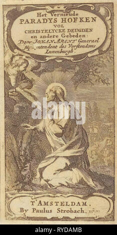 Le Christ priant dans le jardin de Gethsémané, Jan Luyken, Paulus Strobach, 1691 Banque D'Images