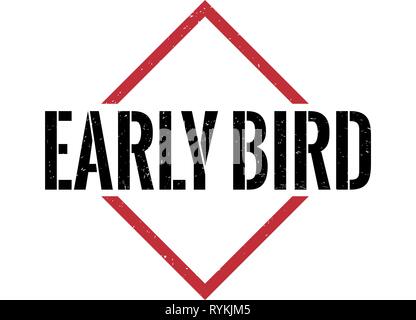 Early Bird red triangle noir grunge rubber stamp Illustration de Vecteur