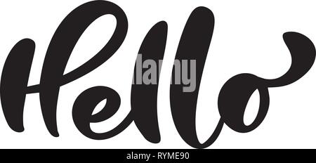 Texte lettrage calligraphie Bonjour. Hand drawn Pinceau phrase isolé sur fond blanc. Vector Illustration manuscrite Illustration de Vecteur