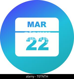 22 mars Date sur un seul jour calendrier Banque D'Images