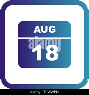 18 août date à un seul jour calendrier Banque D'Images