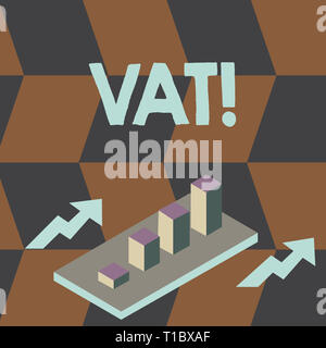 Écrit remarque faisant ressortir la TVA. Concept d'entreprise pour la taxe à la consommation perçue sur la vente de propriétés et de troc services Clustered graphique à barres 3D graphique en Persp Banque D'Images