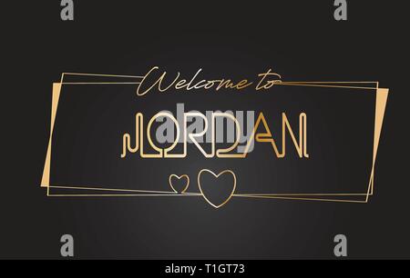 La Jordanie Bienvenue au texte d'or lettrage néon typographie avec cadres dorés et d'illustration vectorielle conception de coeurs. Illustration de Vecteur