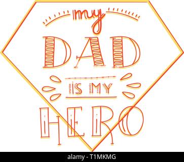 Papa super hero doodle citation en style manuscrite. Love Daddy phrase lettrage. Illustration de Vecteur