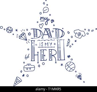 Papa super hero doodle quote à la main star style. Love Daddy phrase lettrage Illustration de Vecteur