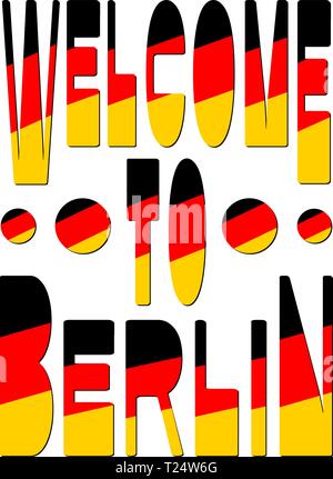 Bienvenue à Berlin. Est la capitale et la plus grande ville d'Allemagne. Isoler, lettrage, typographie, font de la transformation. Inscription de couleur, 3 couleurs. Illustration de Vecteur