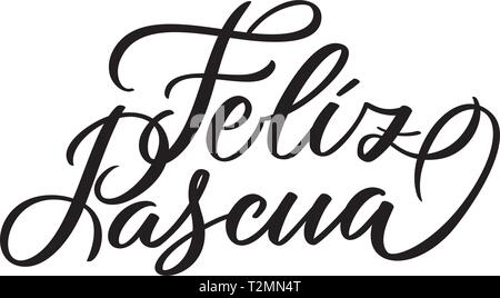 Feliz Pascua - salutations de Pâques sur la typographie vecteur espagnol, calligraphie, lettrage, de l'écriture. Composition en une seule couleur. Pour la bannière, étiquette, étiquette, Illustration de Vecteur