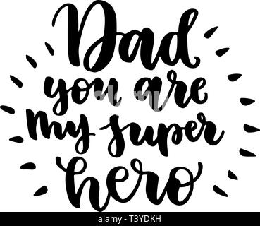Papa tu es mon super héros lettrage manuscrit. Lettrage vintage pour les cartes de vœux, des banderoles, des t-shirt design. Illustration de Vecteur