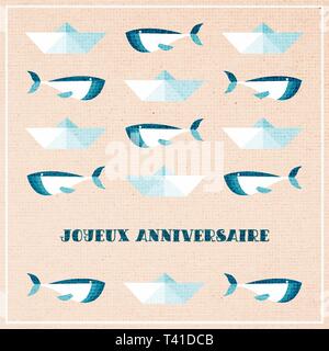 Carte de vœux. Cute les baleines et les bateaux de papier. Texte en français en anglais, Joyeux Anniversaire Joyeux anniversaire. Illustration de Vecteur