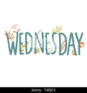 Carte dessiné à la main dans un style scandinave. Jour de la semaine mercredi avec fleurs et plantes. Vecteur de printemps de l'affiche. Style simple illustration. Vector illu Illustration de Vecteur