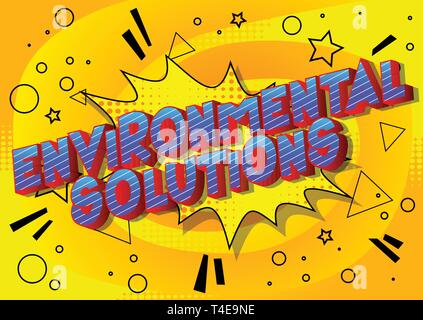 Des Solutions Environnementales - Vector illustration comic book style phrase sur fond abstrait. Illustration de Vecteur