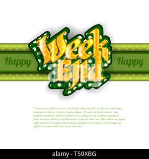 Fond blanc avec lettrage sur week-end d'or vert avec revêtement blanc Illustration de Vecteur