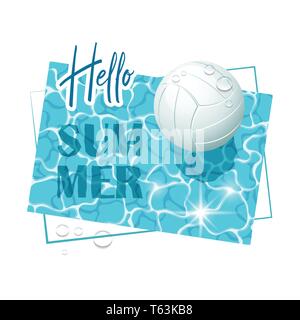 Bonjour l'été. La surface solaire de l'eau avec un ballon de volley-ball et de gouttes d'eau. Vue de dessus. Vector illustration. Illustration de Vecteur