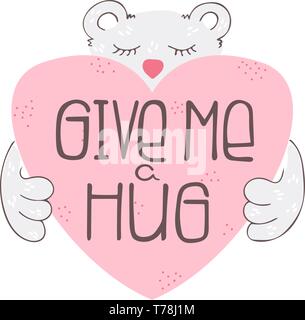 Vector illustration conceptuelle avec cute bear. Lettrage dessiné à la main - Donnez-moi un câlin. La conception de scénario. Illustration de Vecteur