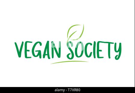 Vegan Society mot vert feuille avec le texte approprié pour l'icône, d'un insigne ou typographie logo design Illustration de Vecteur