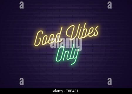 Lettrage néon de bonnes vibes. Titre lumineux néon lumineux, texte cursif de bonnes vibes. Pour Modèle de titre bannière web et poster. Et jaune Illustration de Vecteur