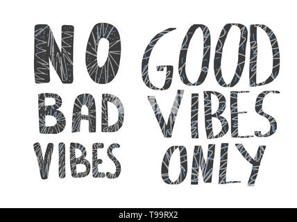 Pas de Bad Vibes et de bonnes vibes que précédemment. Lettrage manuscrit de motivation. Message lettres à la main. Modèle d'affiche d'inspiration avec texte et tendance Illustration de Vecteur
