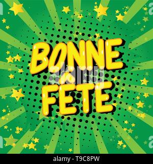 Bonne fete (Avoir une bonne célébration en Franch et joyeux anniversaire au Canada) Vector comic book mots. Illustration de Vecteur